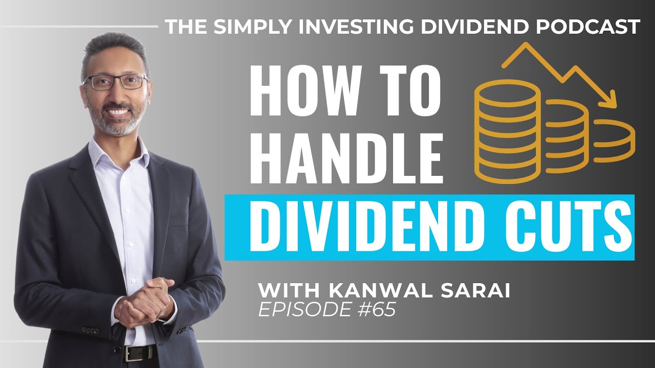 Episode 65: How to Handle Dividend Cuts