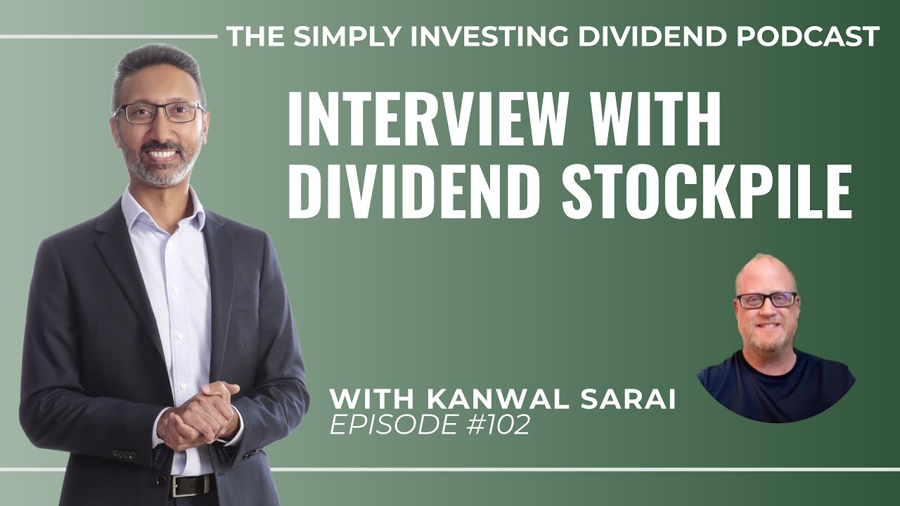 Episode 102: Interview with Jeremy from Dividend Stockpile