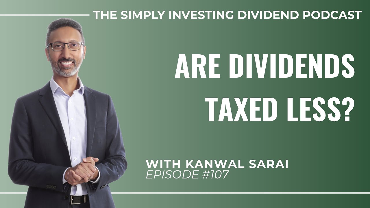 Episode 107: Are dividends taxed less?